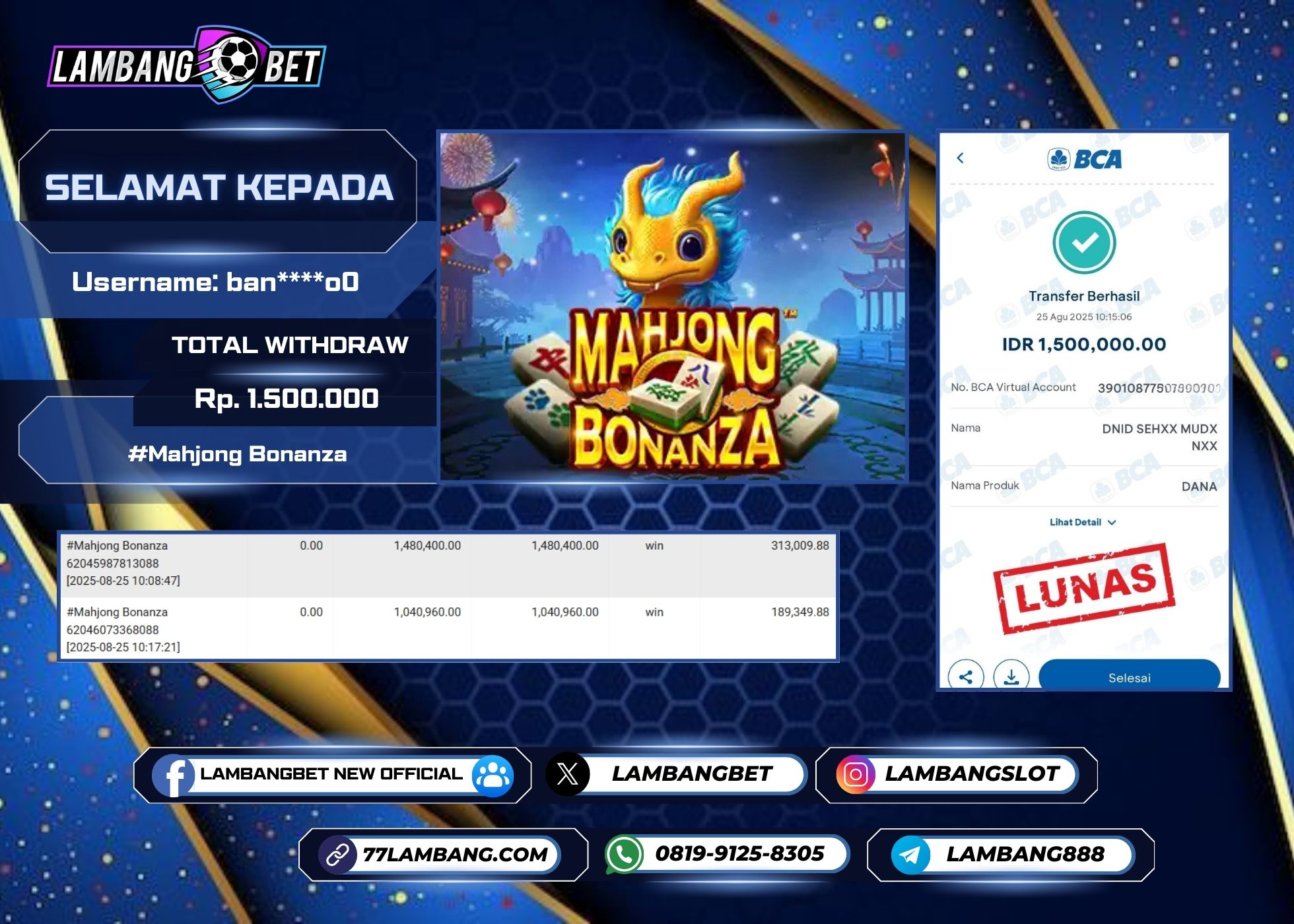 LAMBANGBET [25 AUGUST 2025] JACKPOT SLOT Mahjong Bonanza "Rp1.500.000" LUNAS